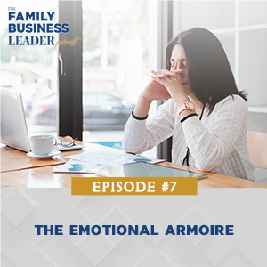 The Family Business Leader Podcast with Ellie Frey Zagel | The Emotional Armoire